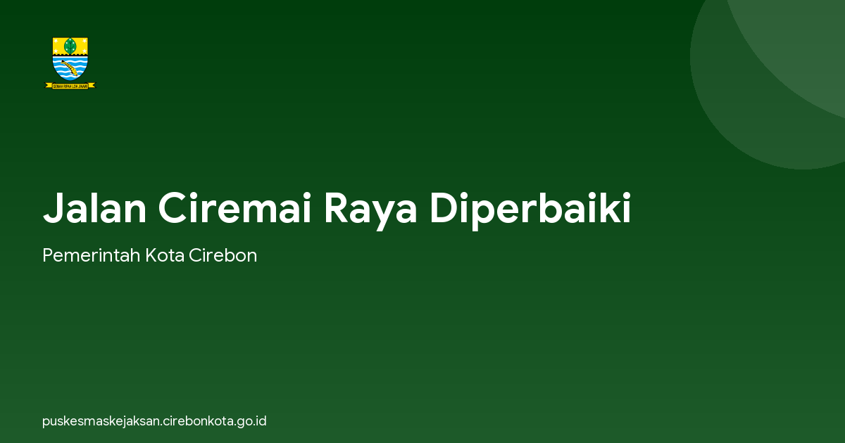 Jalan Ciremai Raya Diperbaiki