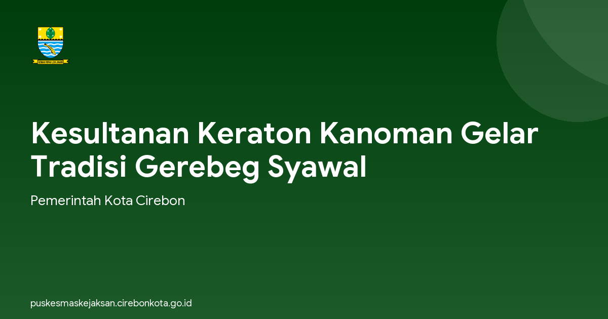 Kesultanan Keraton Kanoman Gelar Tradisi Gerebeg Syawal
