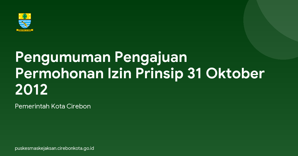 Pengumuman Pengajuan Permohonan Izin Prinsip 31 Oktober 2012
