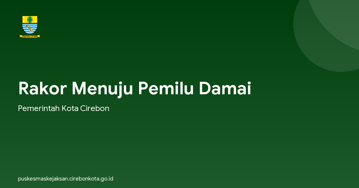 Rakor Menuju Pemilu Damai