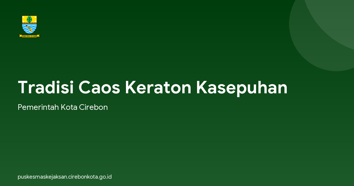 Tradisi Caos Keraton Kasepuhan